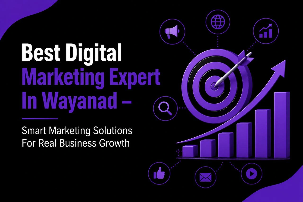 Best Digital Marketing Expert In Wayanad